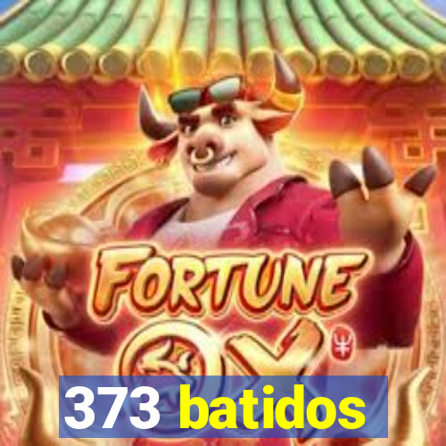 373 batidos